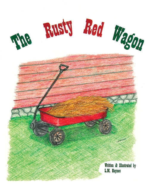 The Rusty Red Wagon - Ingram
