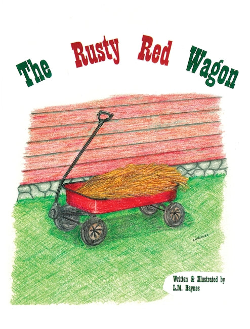 The Rusty Red Wagon - Ingram