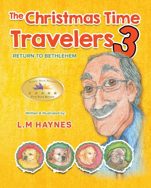 The Christmas Time Travelers 3: Return To Bethlehem - Ingram